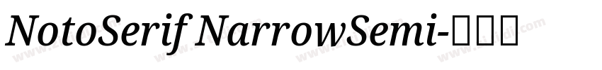 NotoSerif NarrowSemi字体转换
